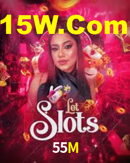 55M,55M Bet
